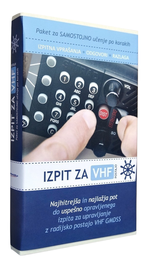 PRIROČNIK ZA UPRAVLJANJE Z RADIJSKO POSTAJO WHF GMDSS